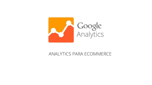 Google Analytics - Para Ecommerce