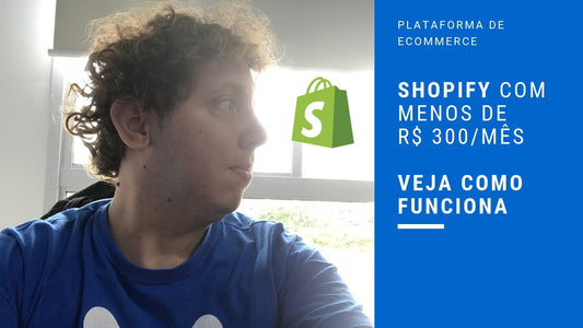 Shopify como solução para seu negócio?