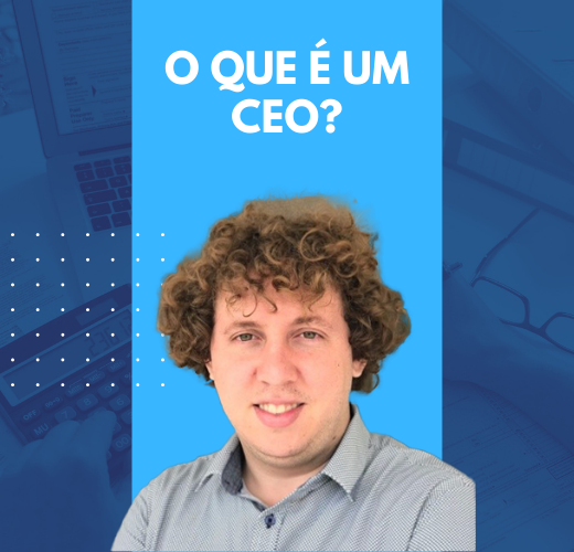 O QUE É UM CEO?