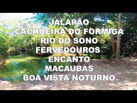 Jalapão - Cachoeira do Formiga + Rio do Sono + Fervedouro Macaúba, Puro encanto