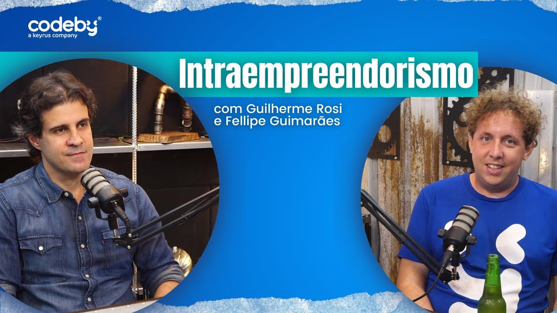 Podcast Digitales #2 Intraempreendedorismo com Guilherme Rosi