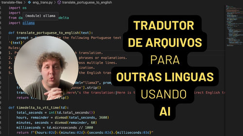 Tradução Automática de Legendas com IA: Usando Ollama para Economizar Tempo e Dinheiro