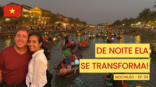 Hoi An: A Cidade Luz do Vietnã ✨